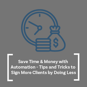 Tips and Tricks to Sign More Clients by Doing Less